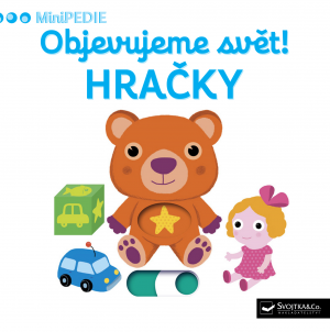 Kniha MiniPEDIE Objevujeme svět! Hračky