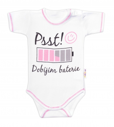 Baby Nellys Body krátký rukáv s vtipným textem , Psst! Dobíjím baterie, holka, vel. 86