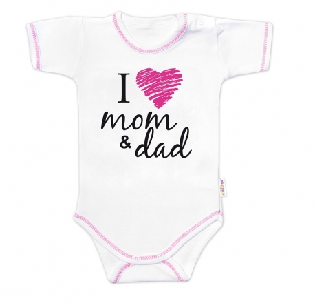 Baby Nellys Body krátký rukáv , I love mom & dad, holka, vel. 86