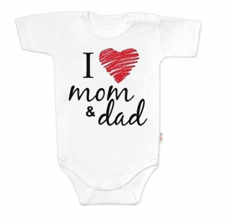 Body krátký rukáv Baby Nellys, I love mom &amp; dad, unisex, vel. 62