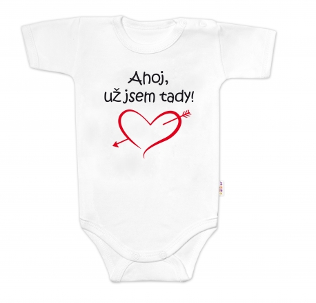 Body krátký rukáv Ahoj už jsem tady!, Baby Nellys, bílé, vel. 80